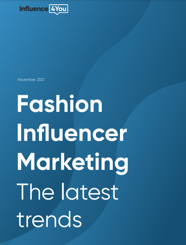 Dossier - Fashion and Influencer Marketing