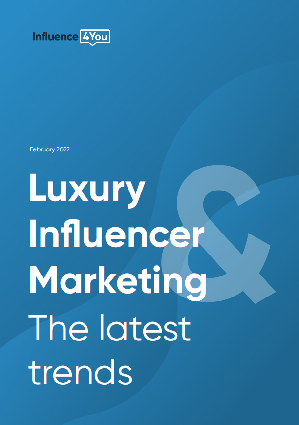 Luxury and influencer marketing