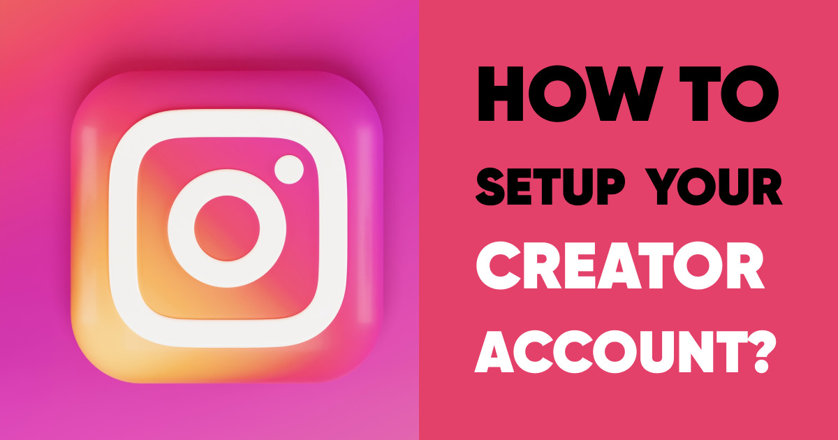 How to setup your Creator account?